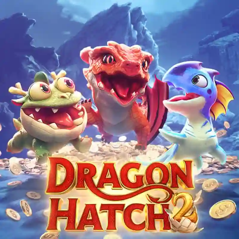 PGS Dragon Hatch 2 Slot Game - Rajahoy Casino México